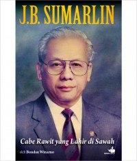 Image of J.B. Sumarlin: Cabe Rawit yang Lahir di Sawah